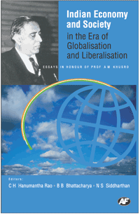 Indian Economy and Society in the Era of Globalisation and Liber